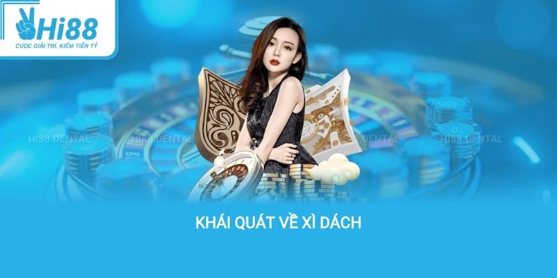 Khái quát về xì dách